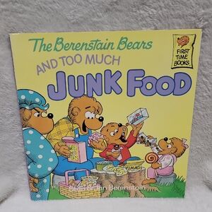 The Berenstain Bears And Too Much Junk Food